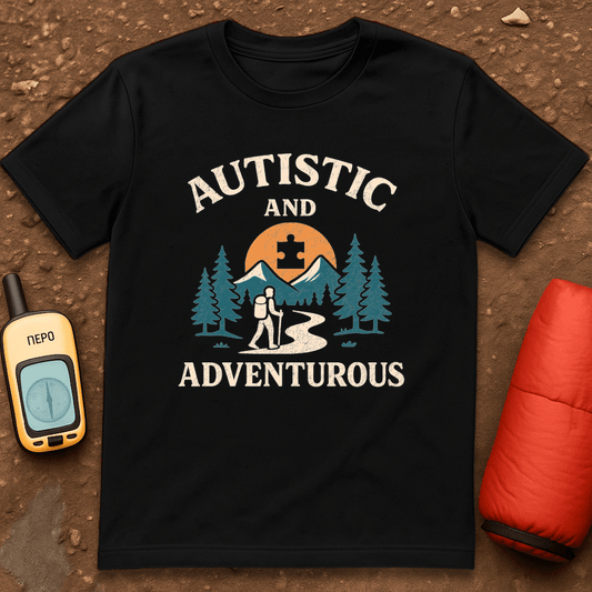 Autistic and Adventurous T-Shirt