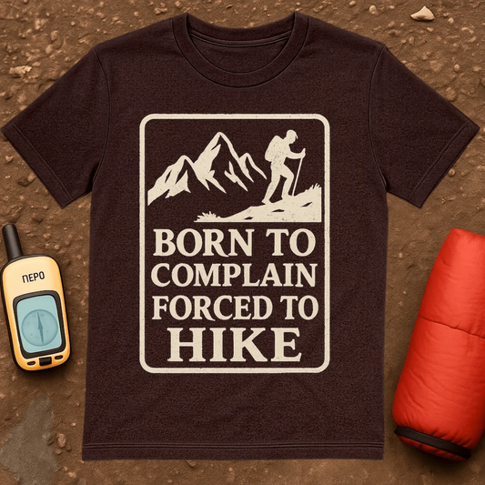 Born To Complain T-Shirt