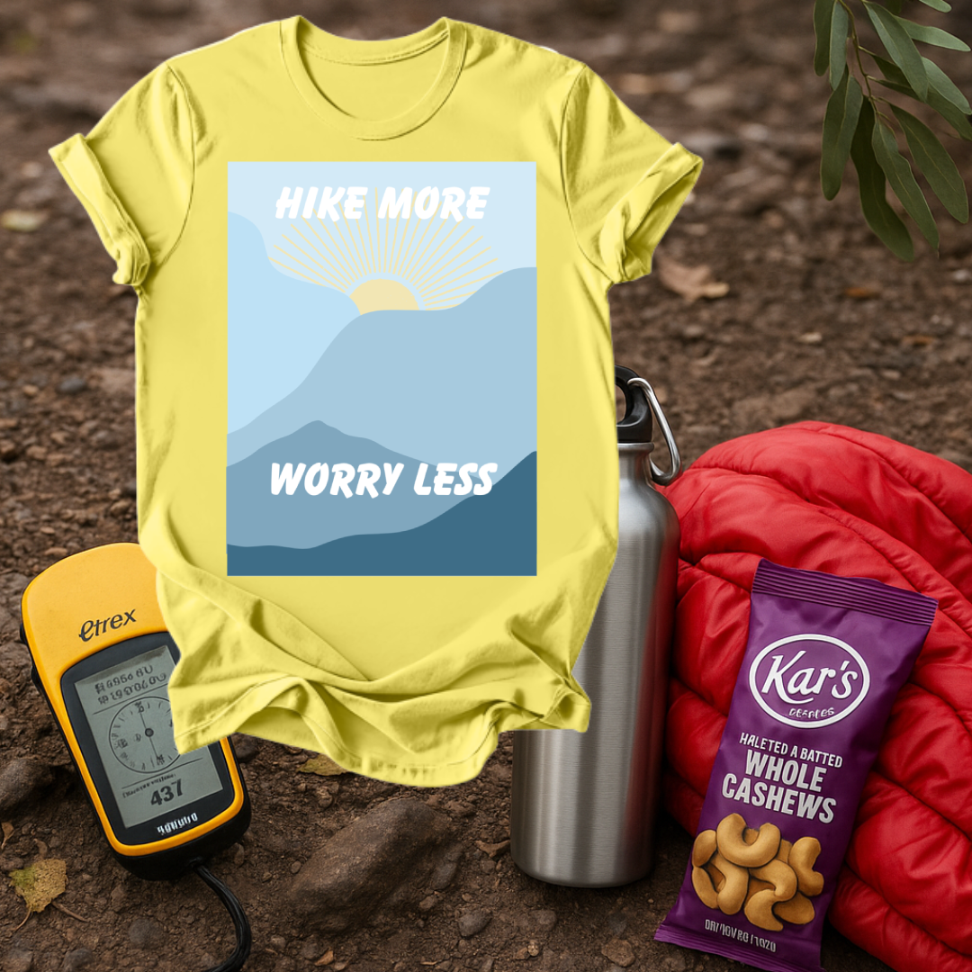 Hike More, Worry Less T shirt