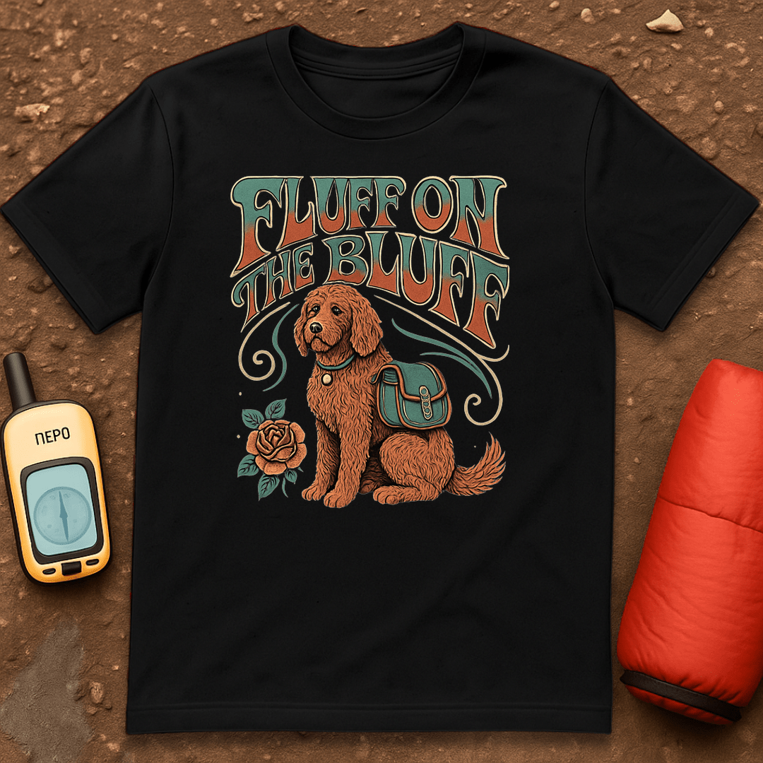 Fluff on the Bluff T-Shirt