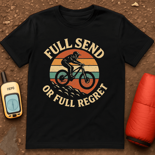 Full Send T-Shirt