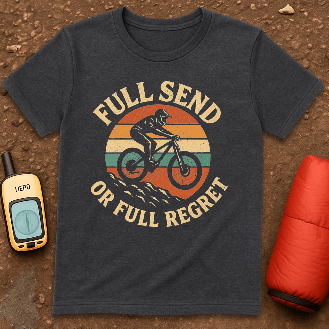 Full Send T-Shirt