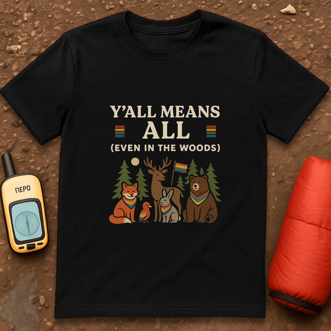 Y'all Means All T-Shirt