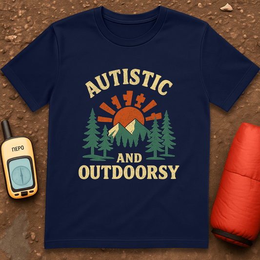 Autistic and Outdoorsy T-Shirt