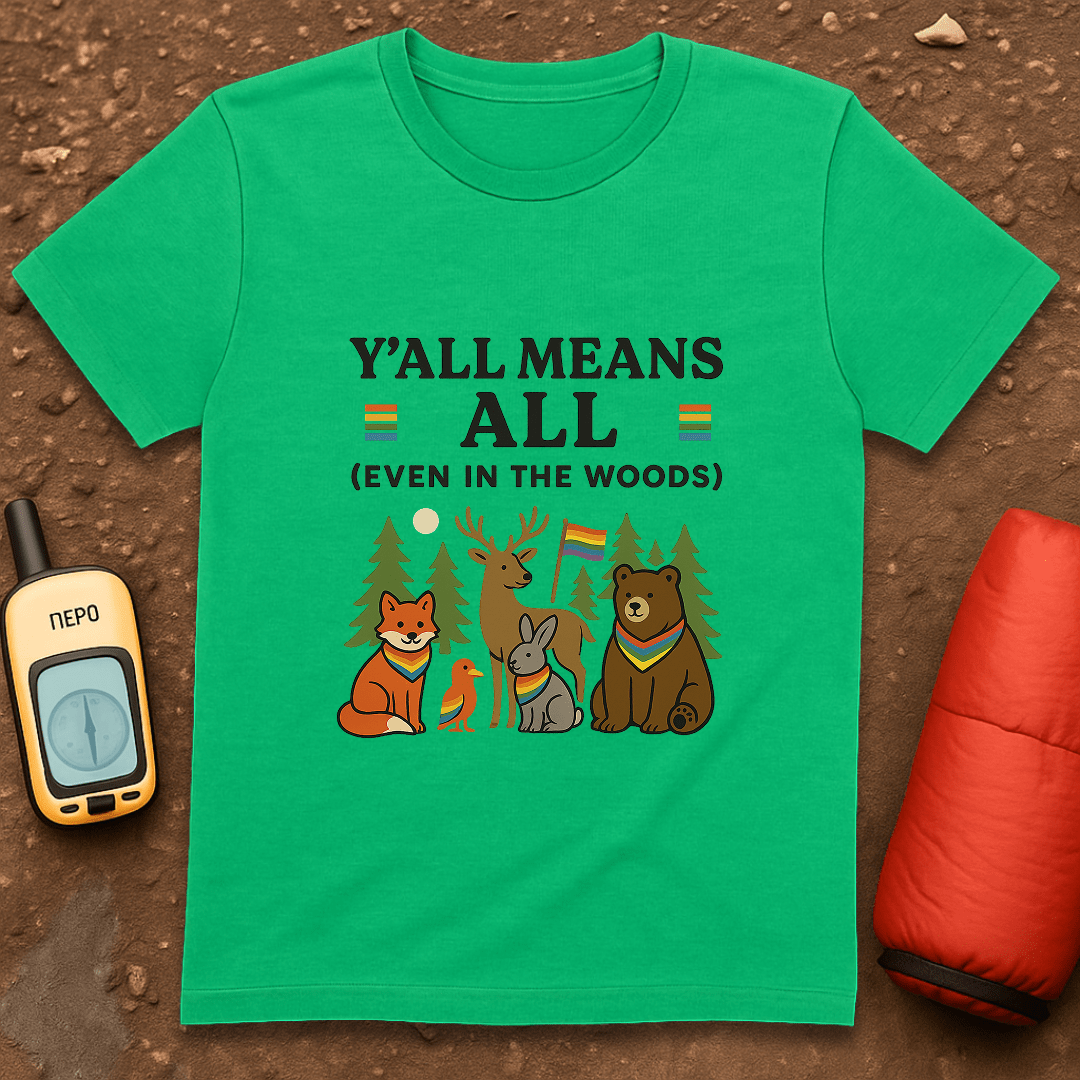 Y'all Means All T-Shirt