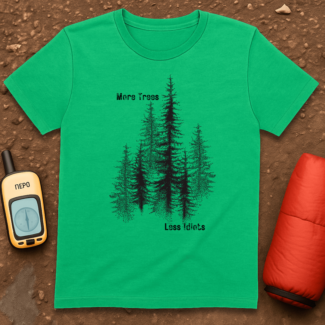 More Trees T-Shirt