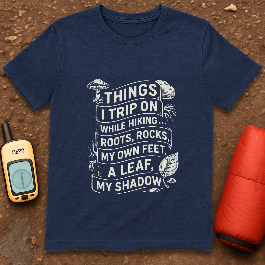 Things I Trip On T-Shirt