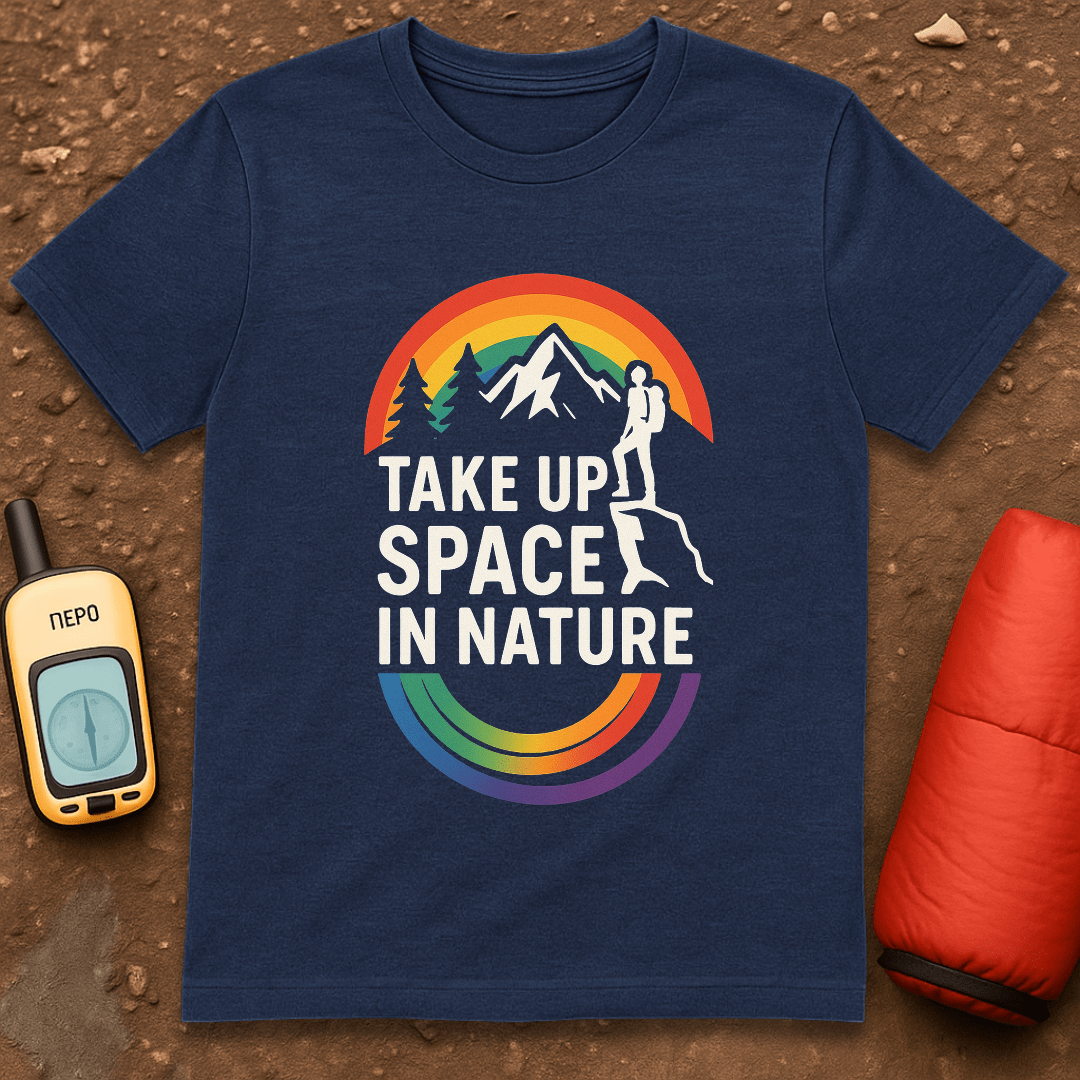 Take up Space T-Shirt
