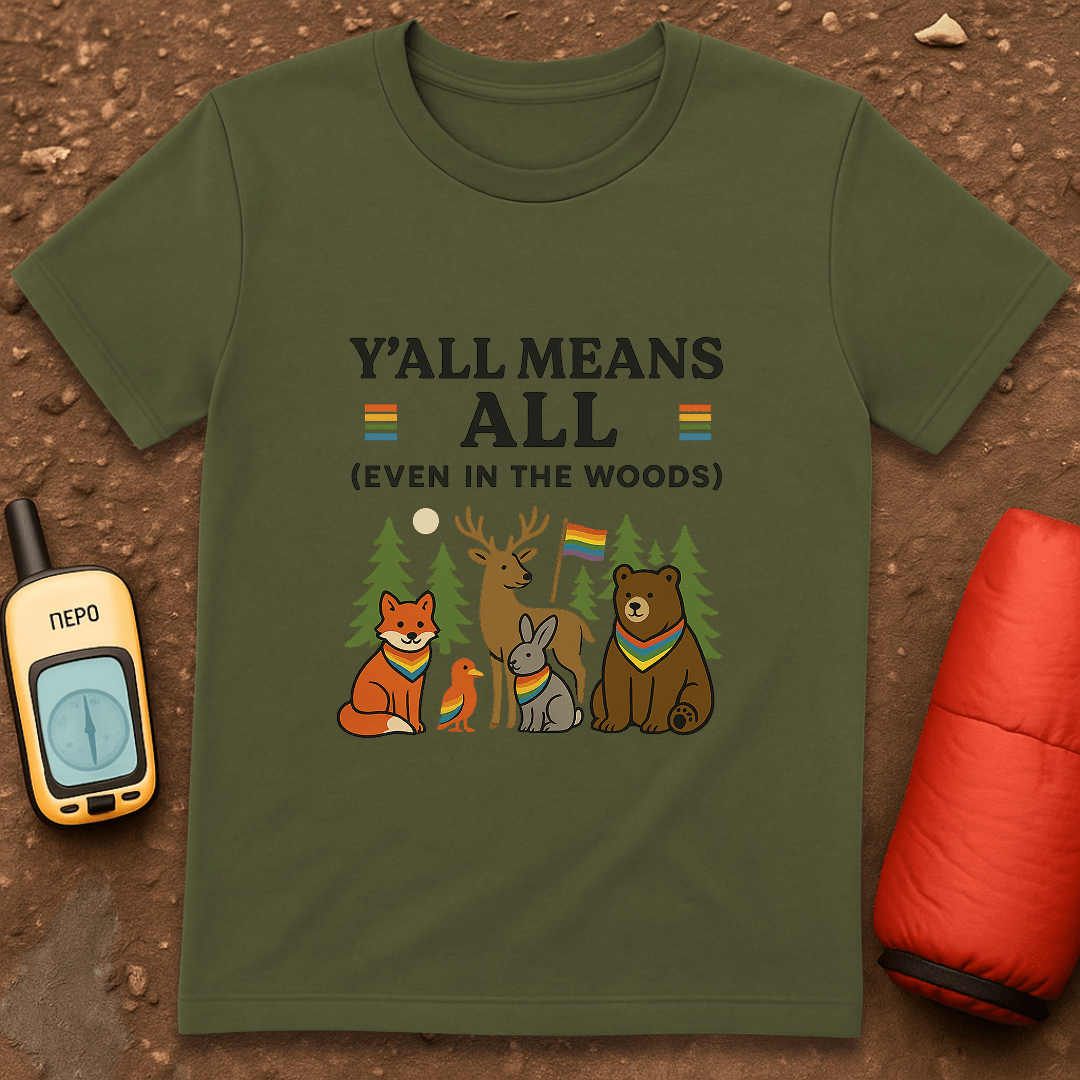 Y'all Means All T-Shirt