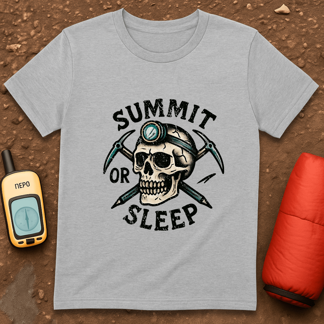 Summit or Sleep T-Shirt