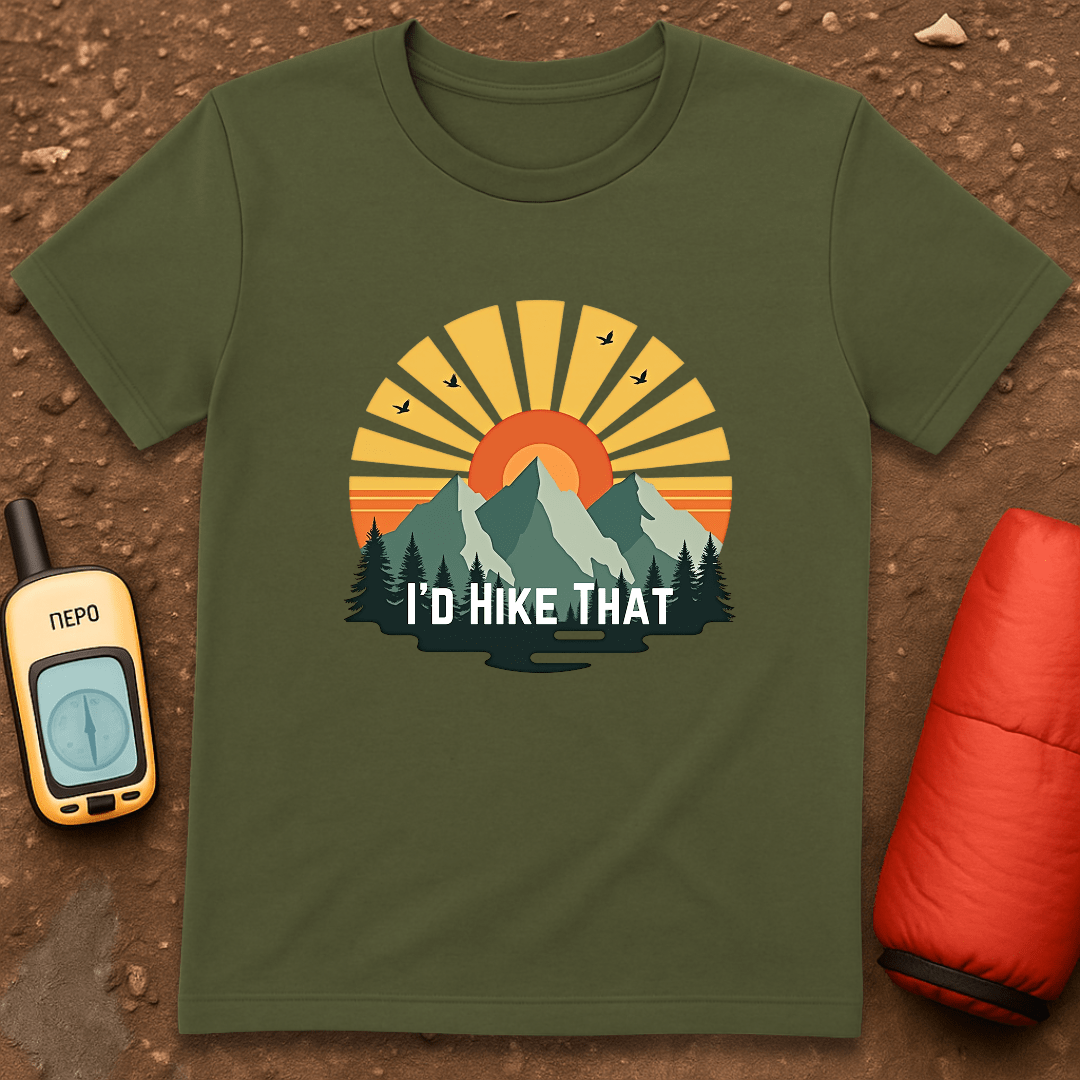 I'd Hike That T-Shirt