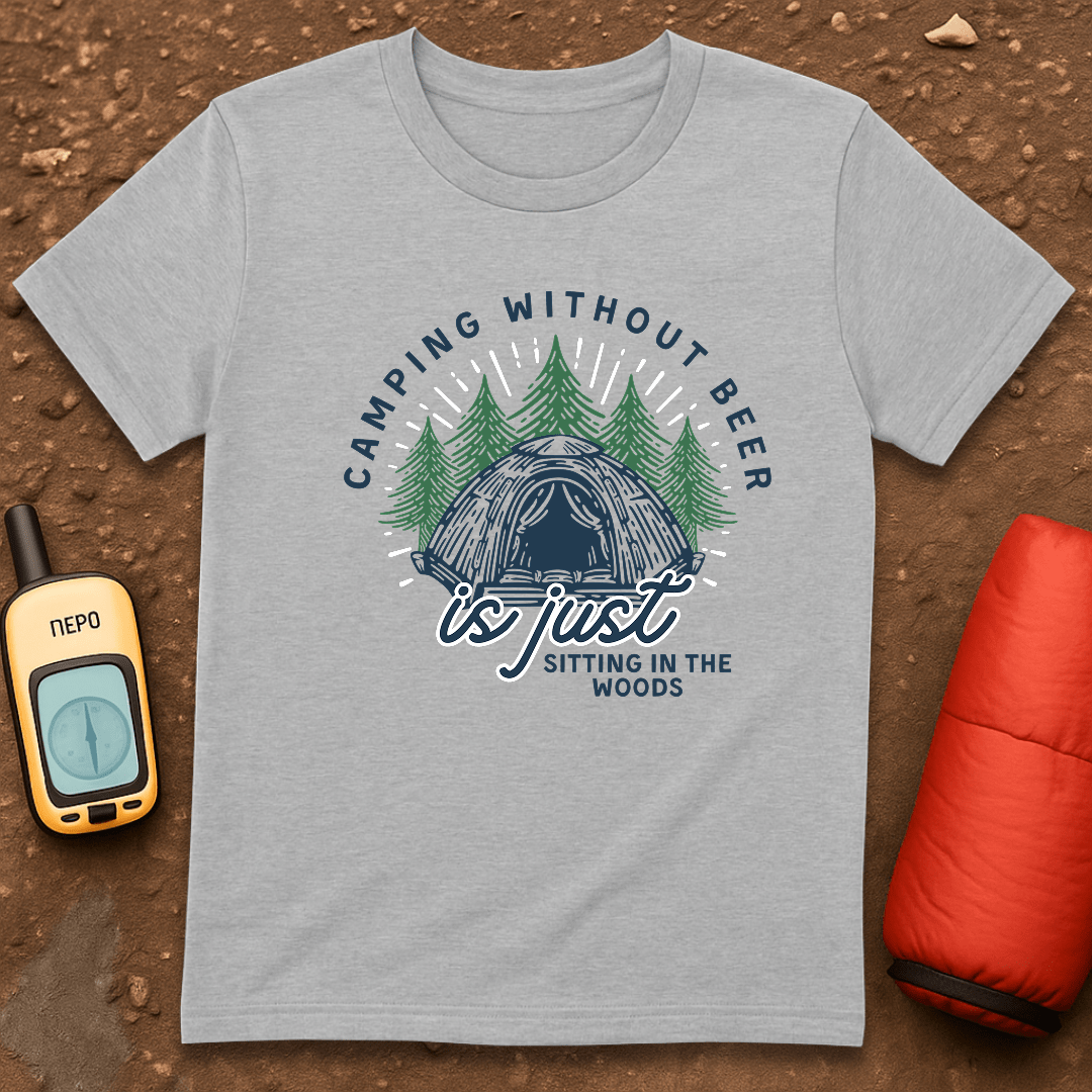 Camping without Beer T-Shirt