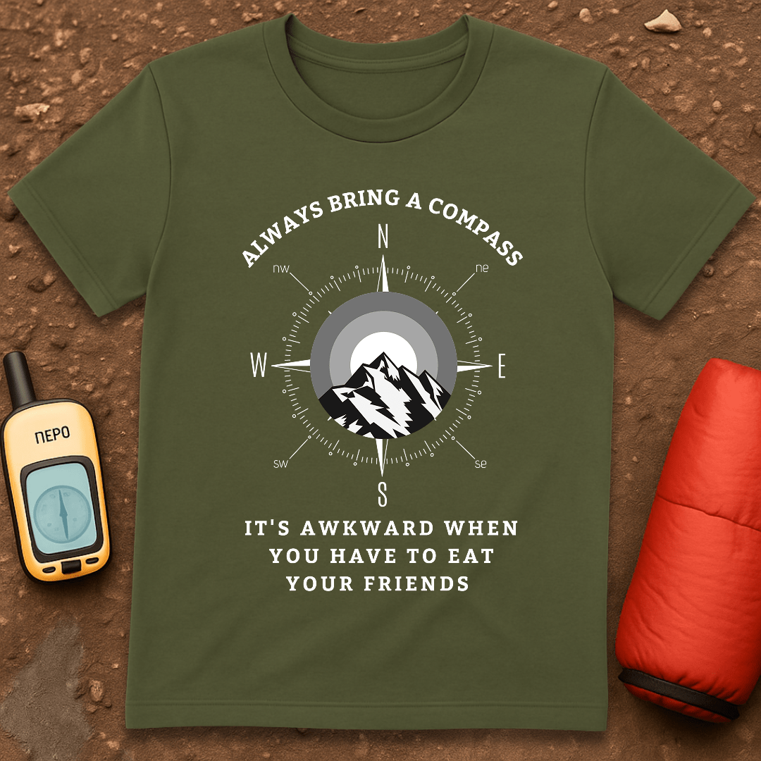 Always Bring a Compass T-Shirt