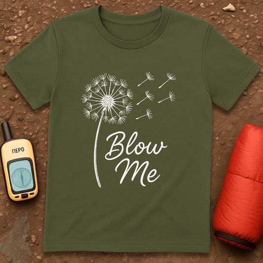Blow Me T-Shirt