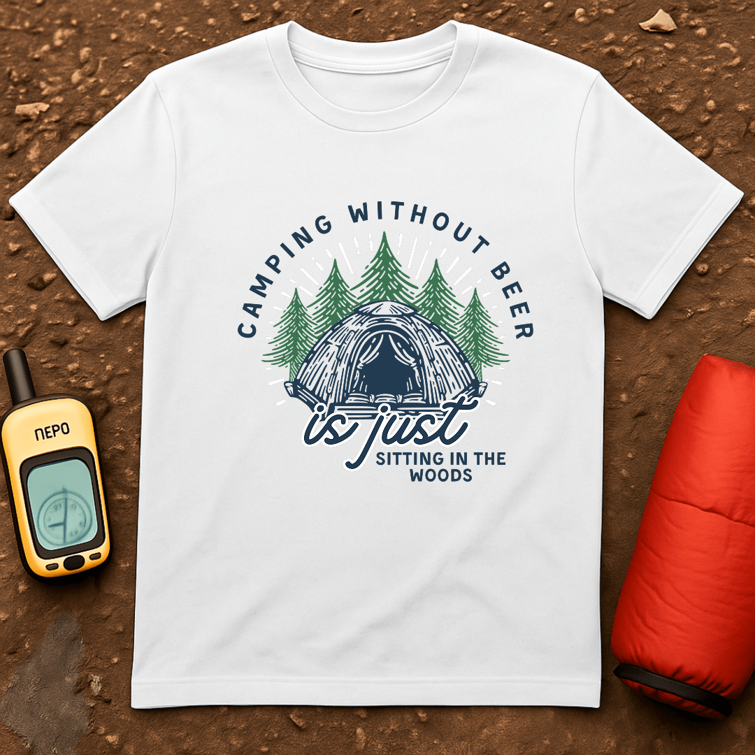 Camping without Beer T-Shirt