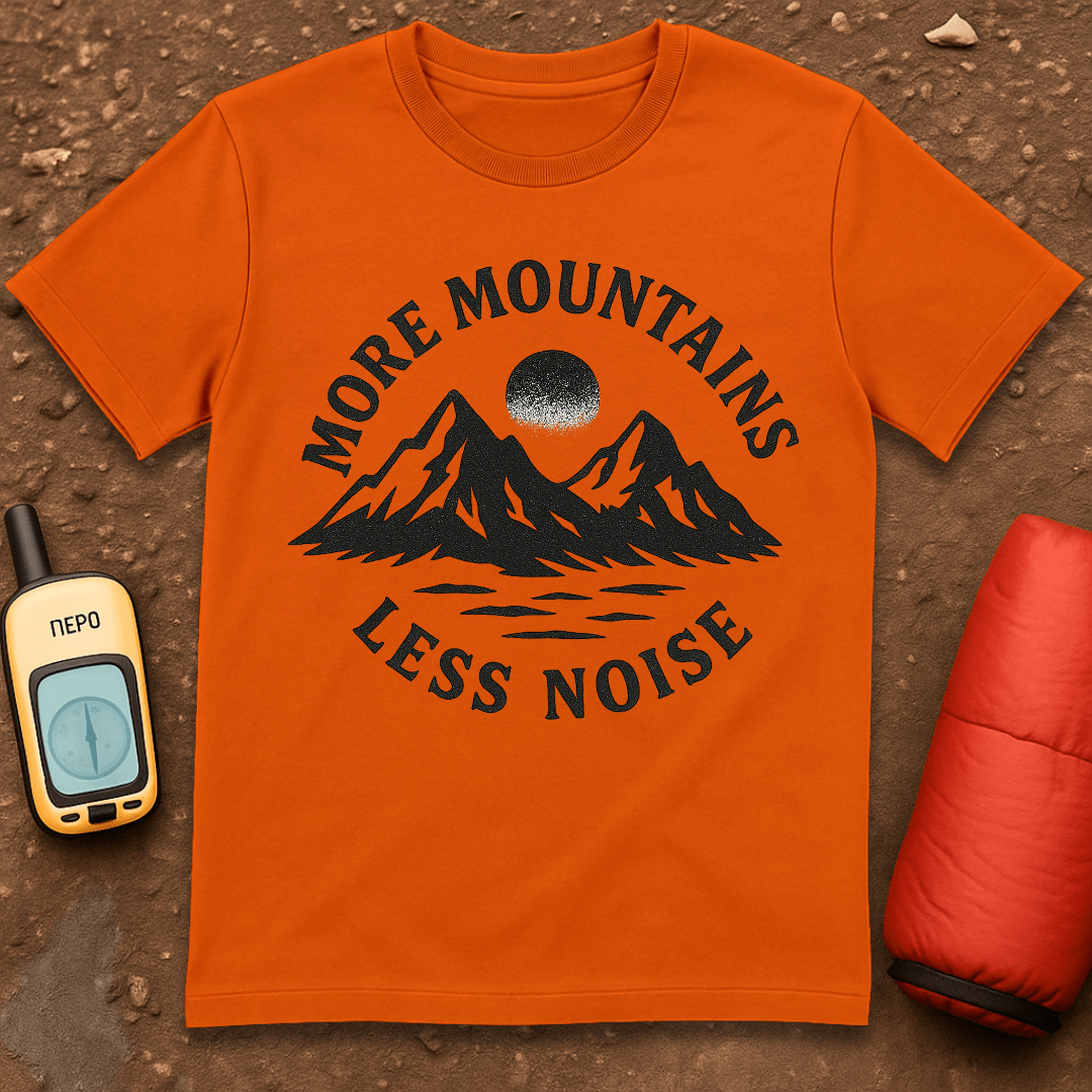 More Mountains T-Shirt