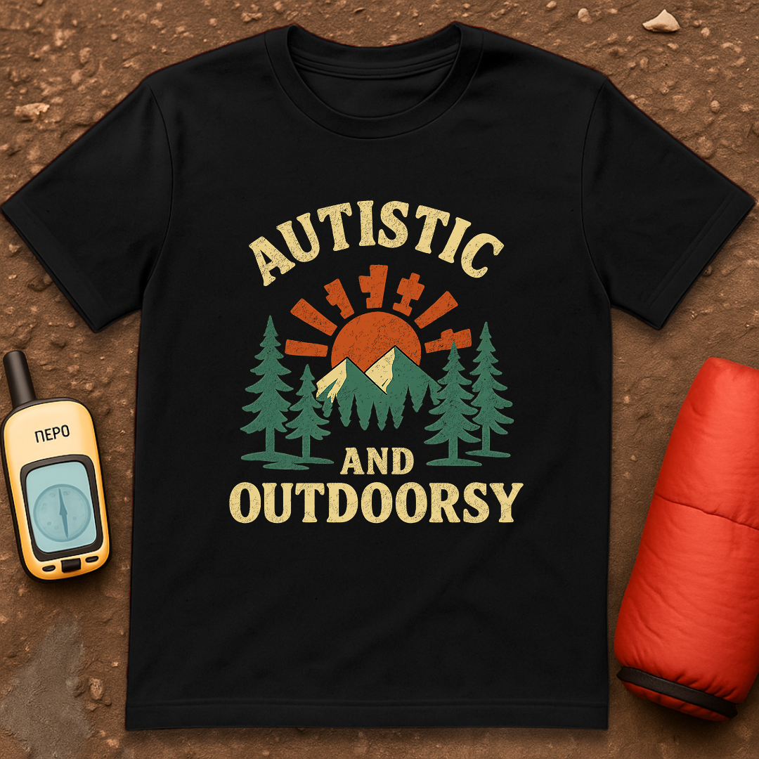 Autistic and Outdoorsy T-Shirt
