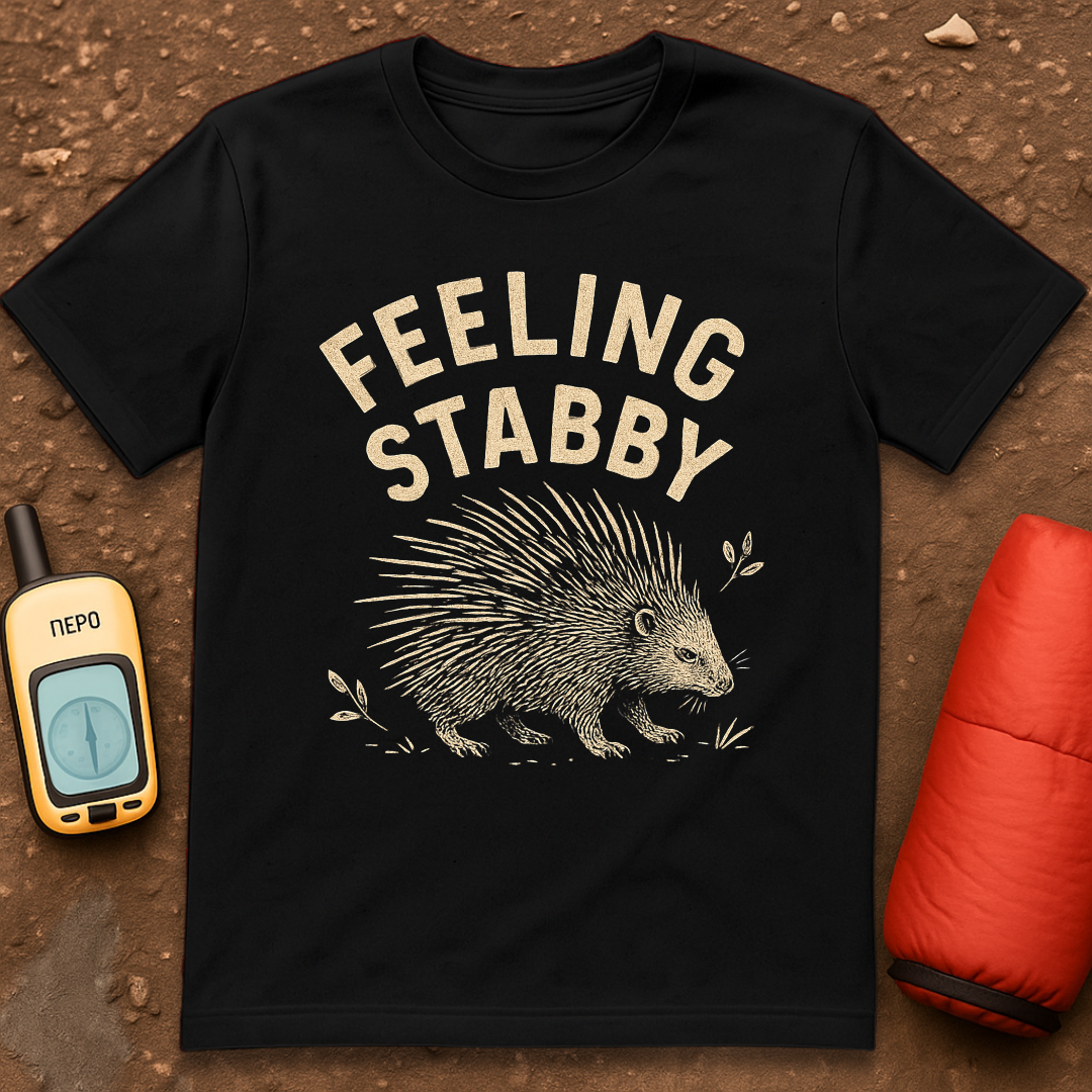 Feeling Stabby T-Shirt