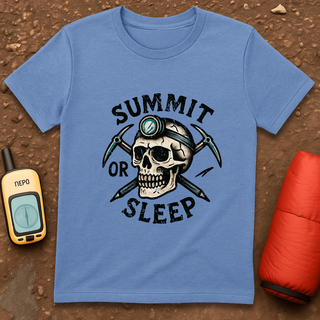 Summit or Sleep T-Shirt