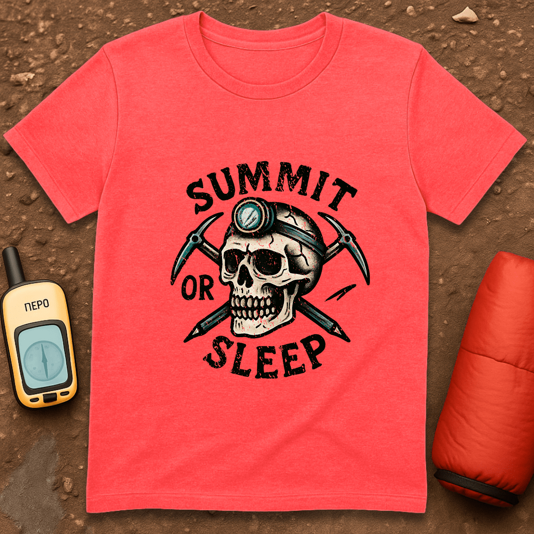 Summit or Sleep T-Shirt