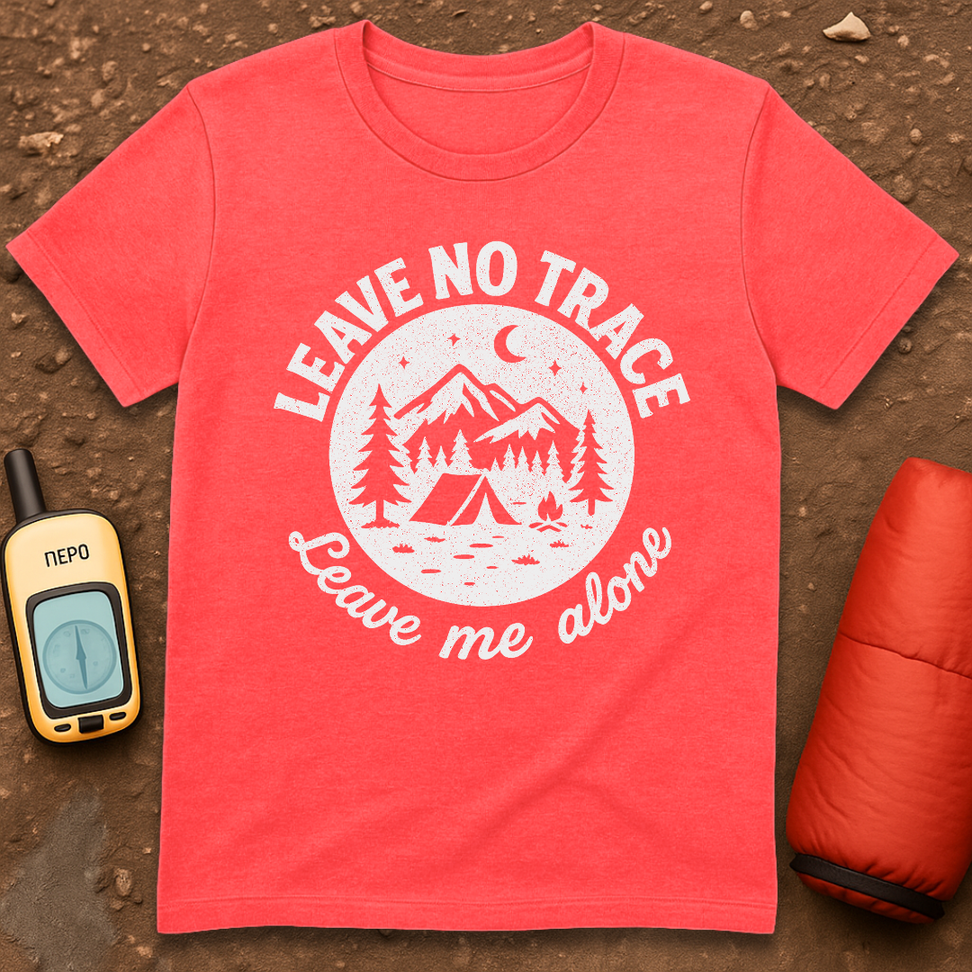 Leave Me Alone T-Shirt