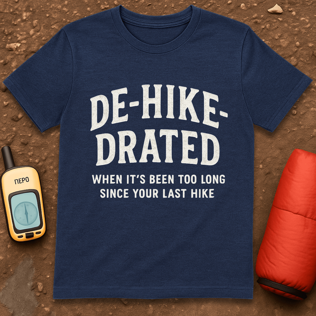 DeHikeDrated T-Shirt