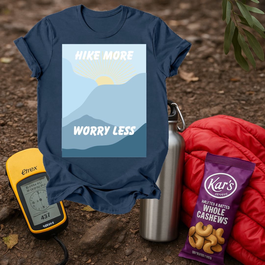 Hike More, Worry Less T shirt