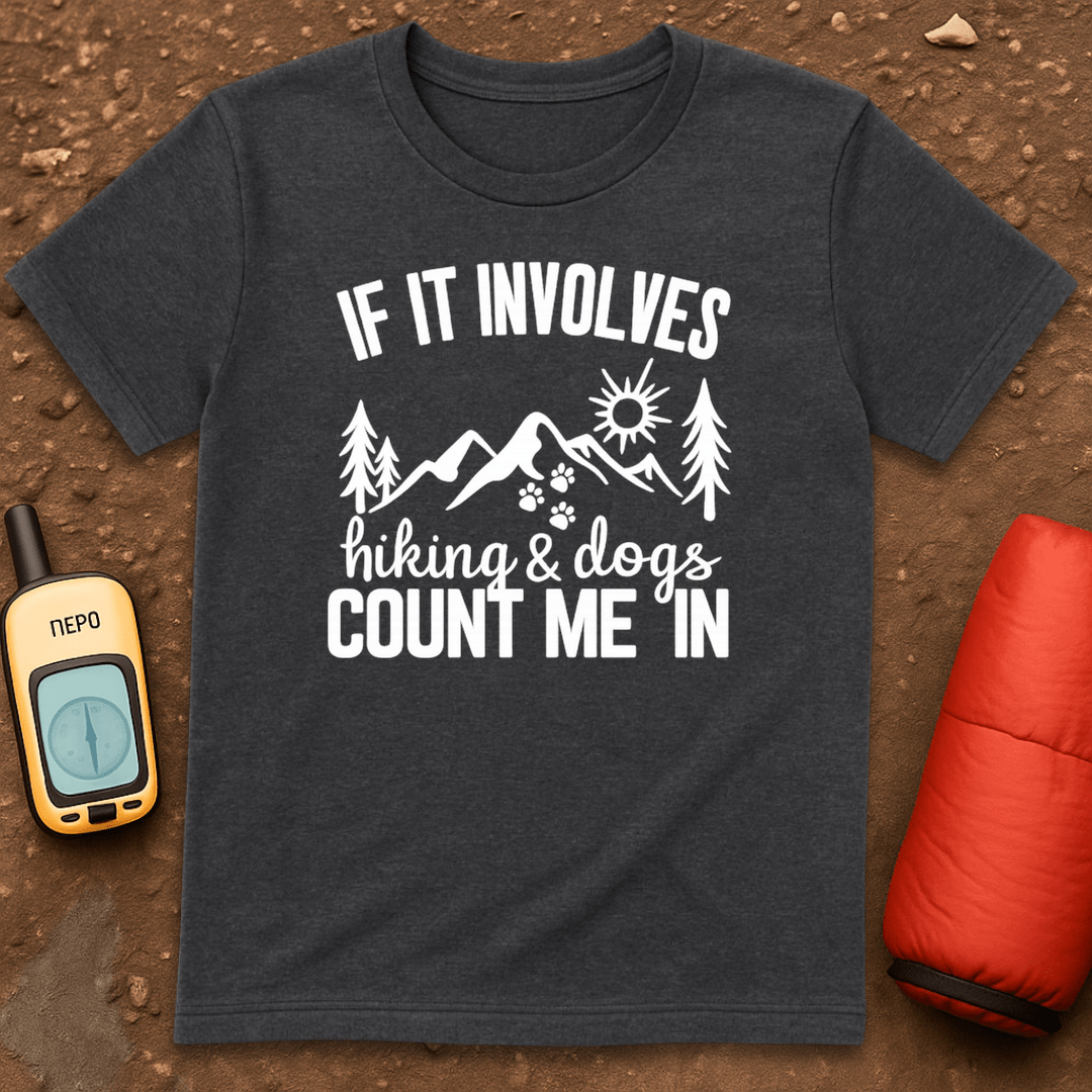 Hiking and Dogs T-Shirt