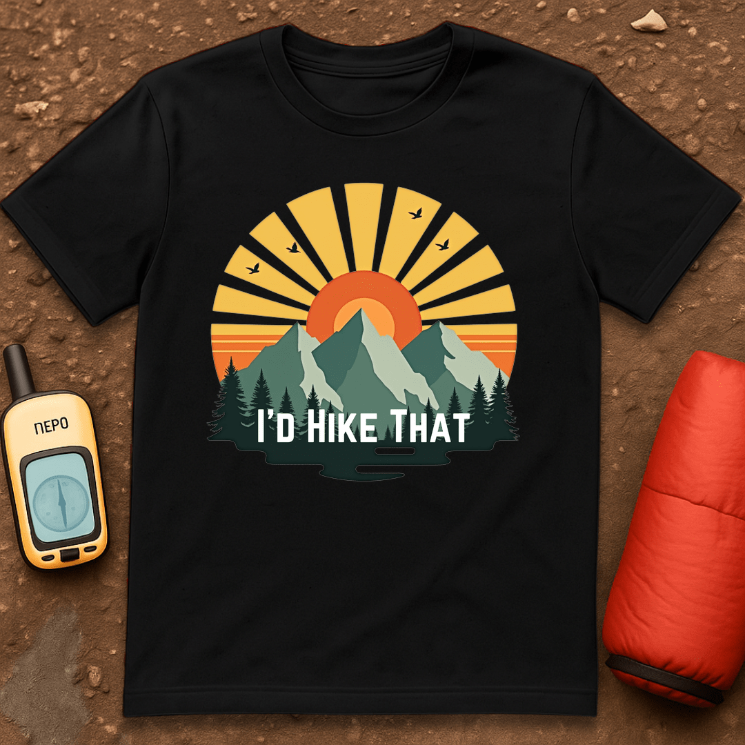 I'd Hike That T-Shirt