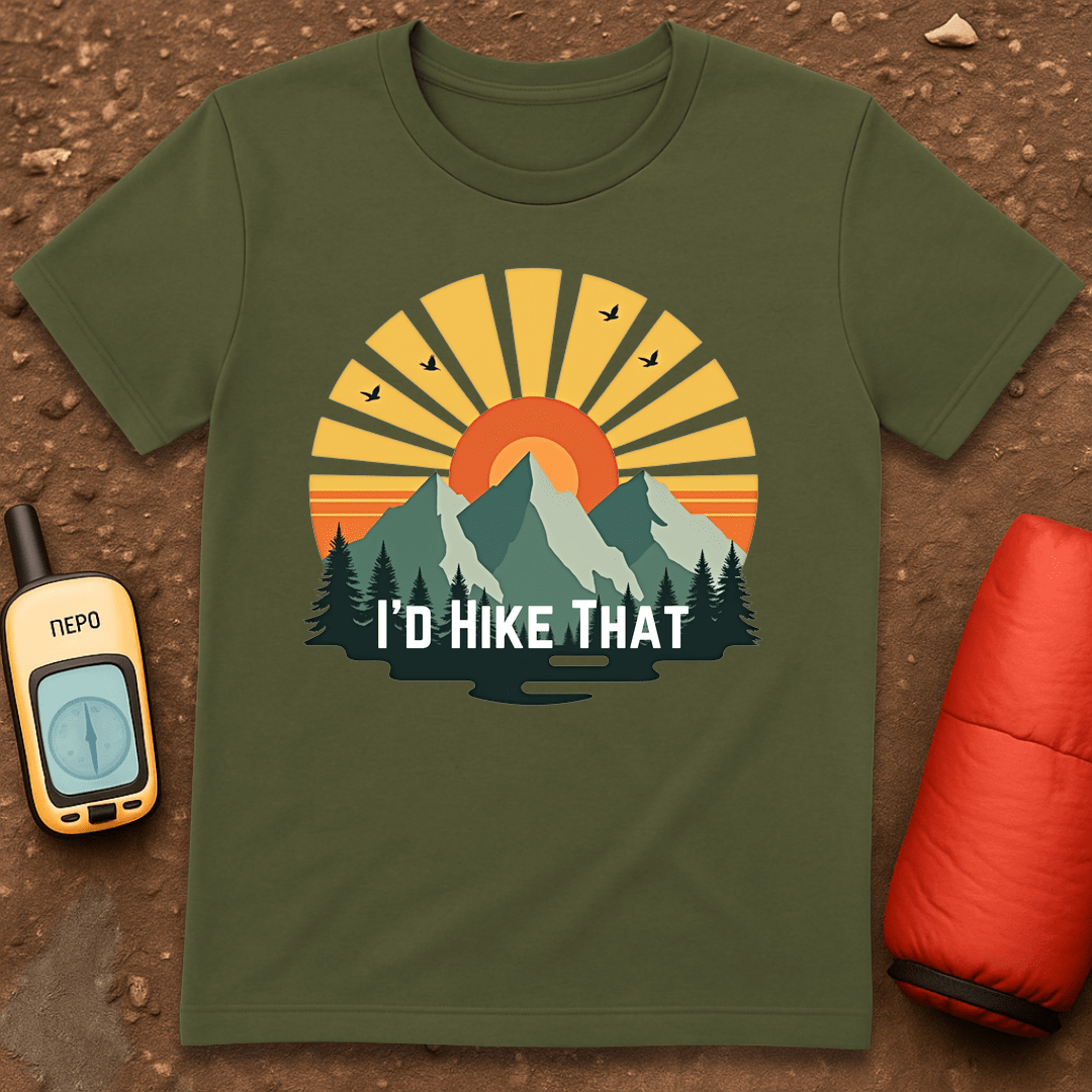 I'd Hike That T-Shirt