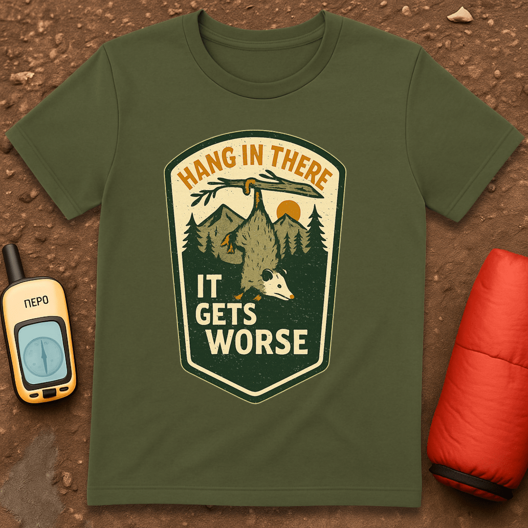 It Gets Worse T-Shirt