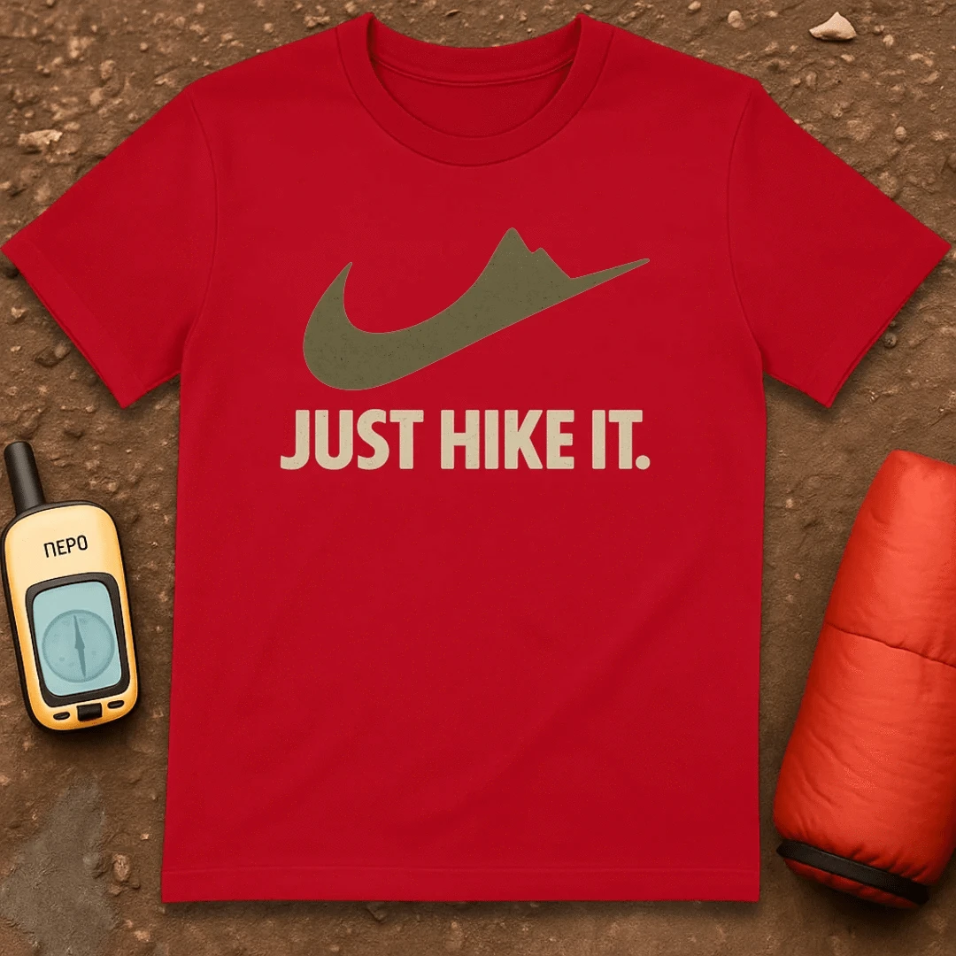 Just Hike It T-Shirt