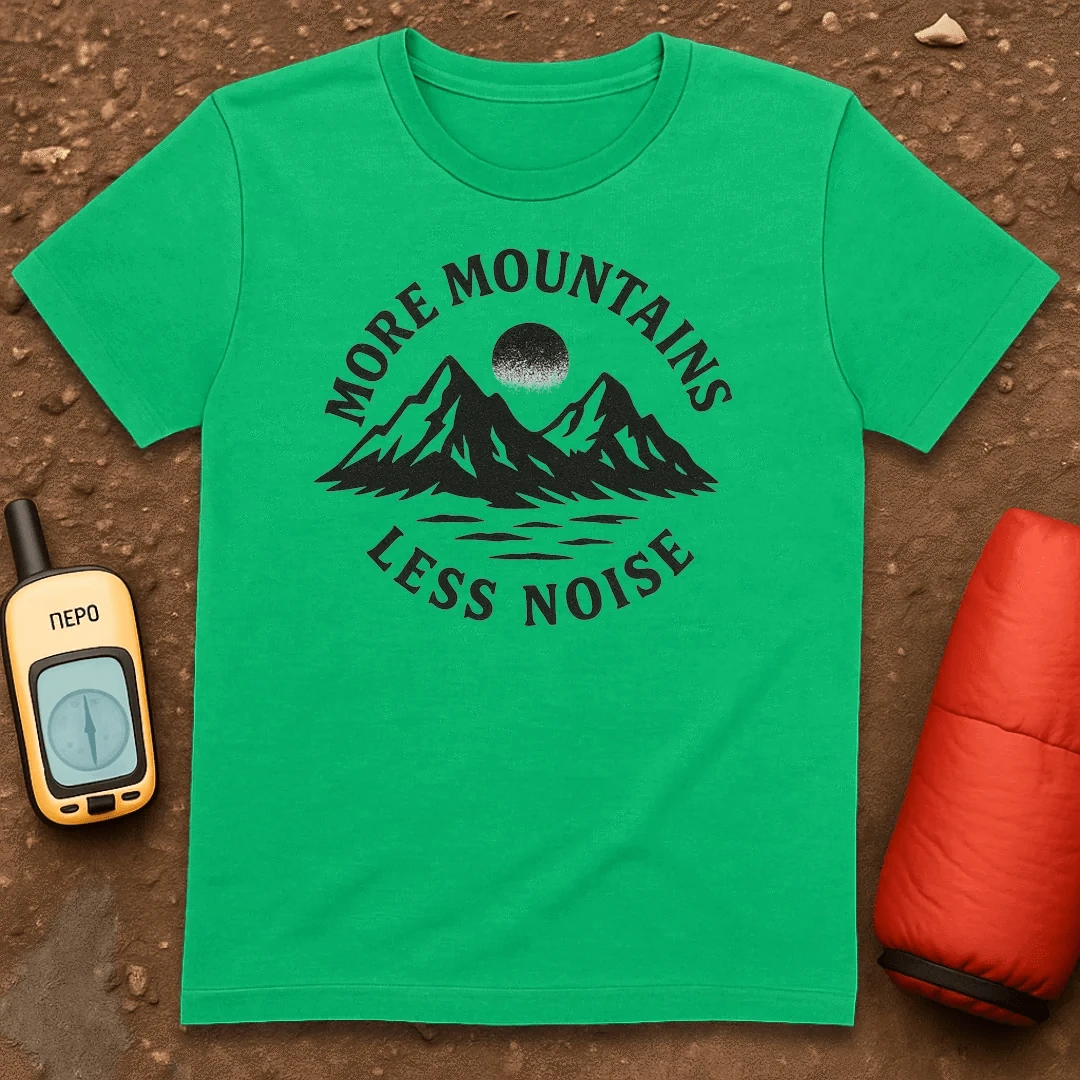 More Mountains T-Shirt
