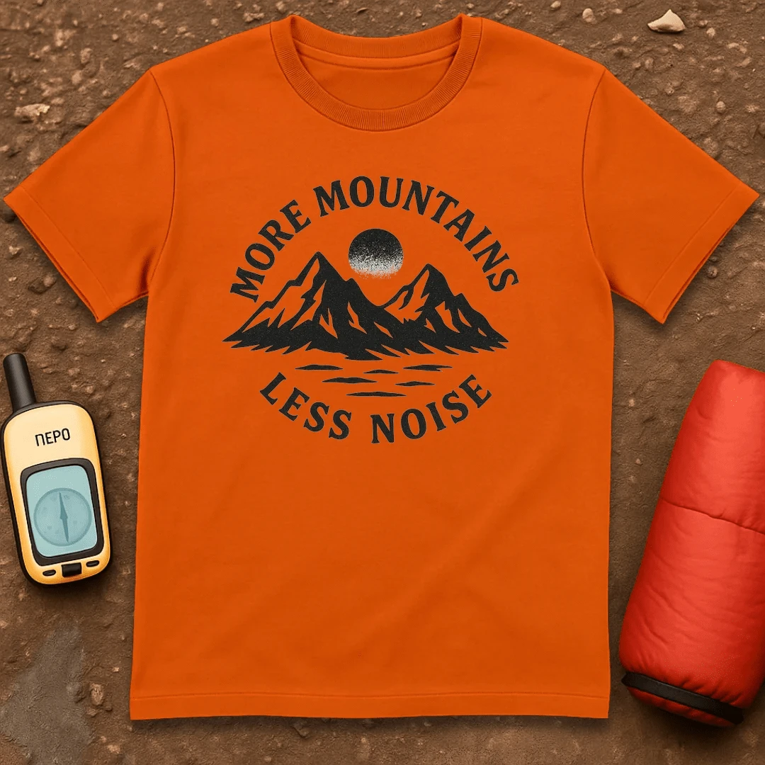 More Mountains T-Shirt