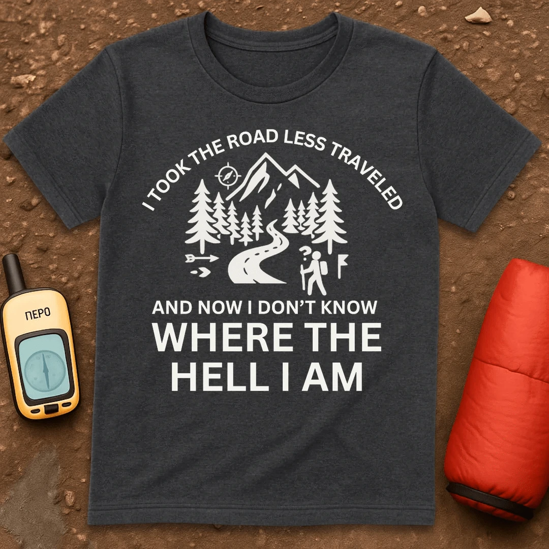 Road Less Traveled T-Shirt