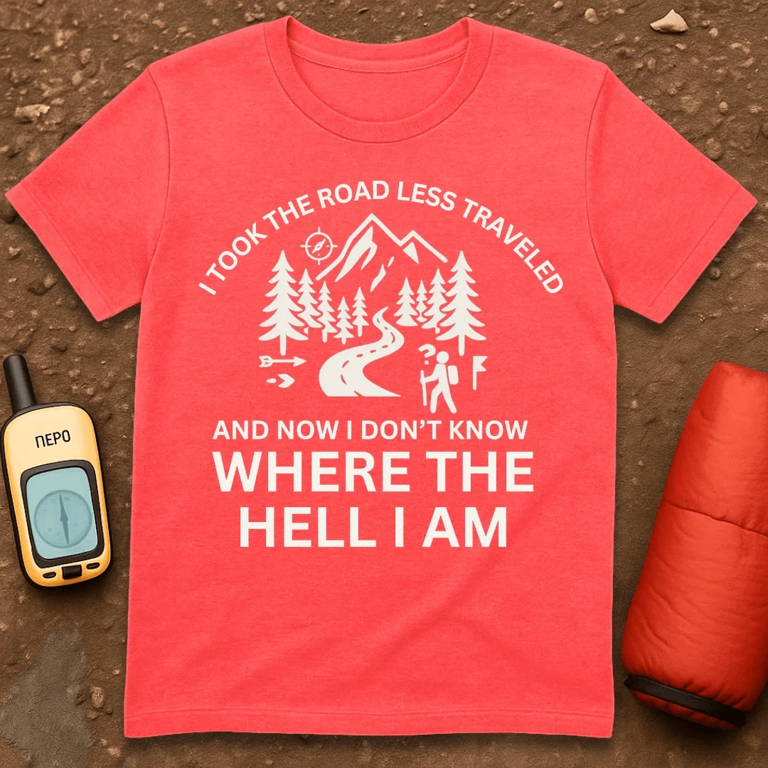 Road Less Traveled T-Shirt