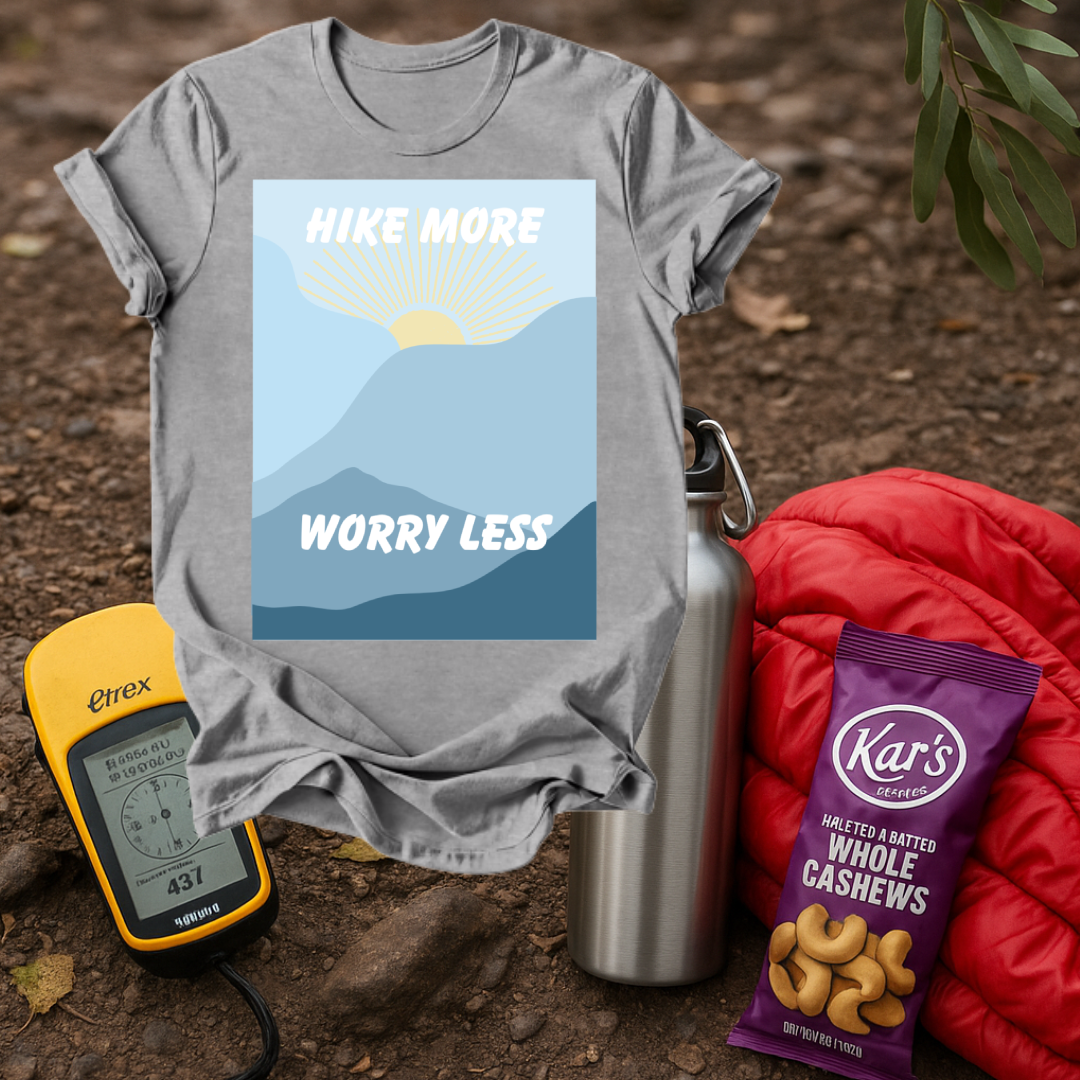 Hike More, Worry Less T shirt