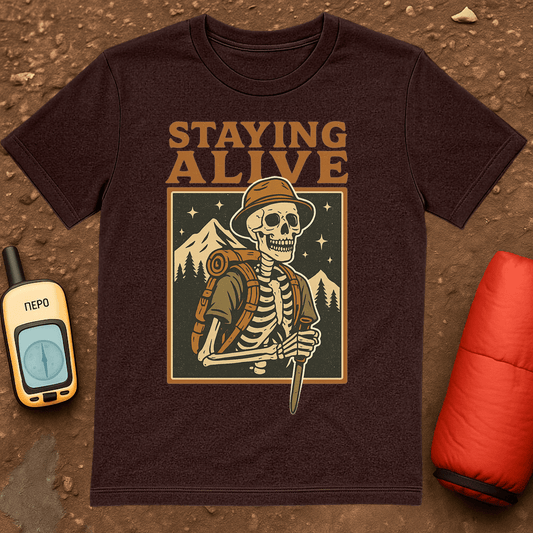 Staying Alive T-Shirt