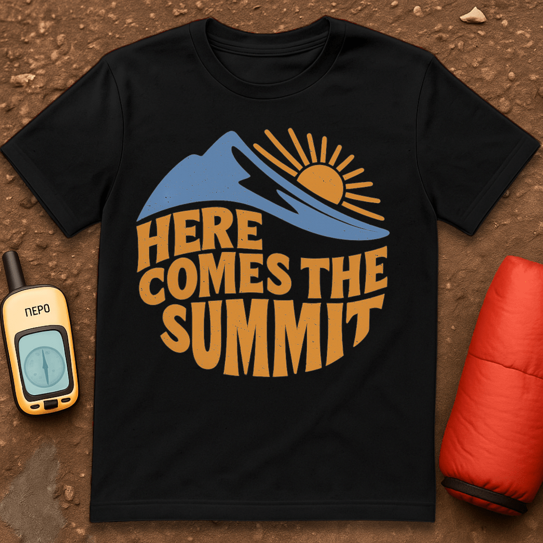 Here Comes the Summit T-Shirt