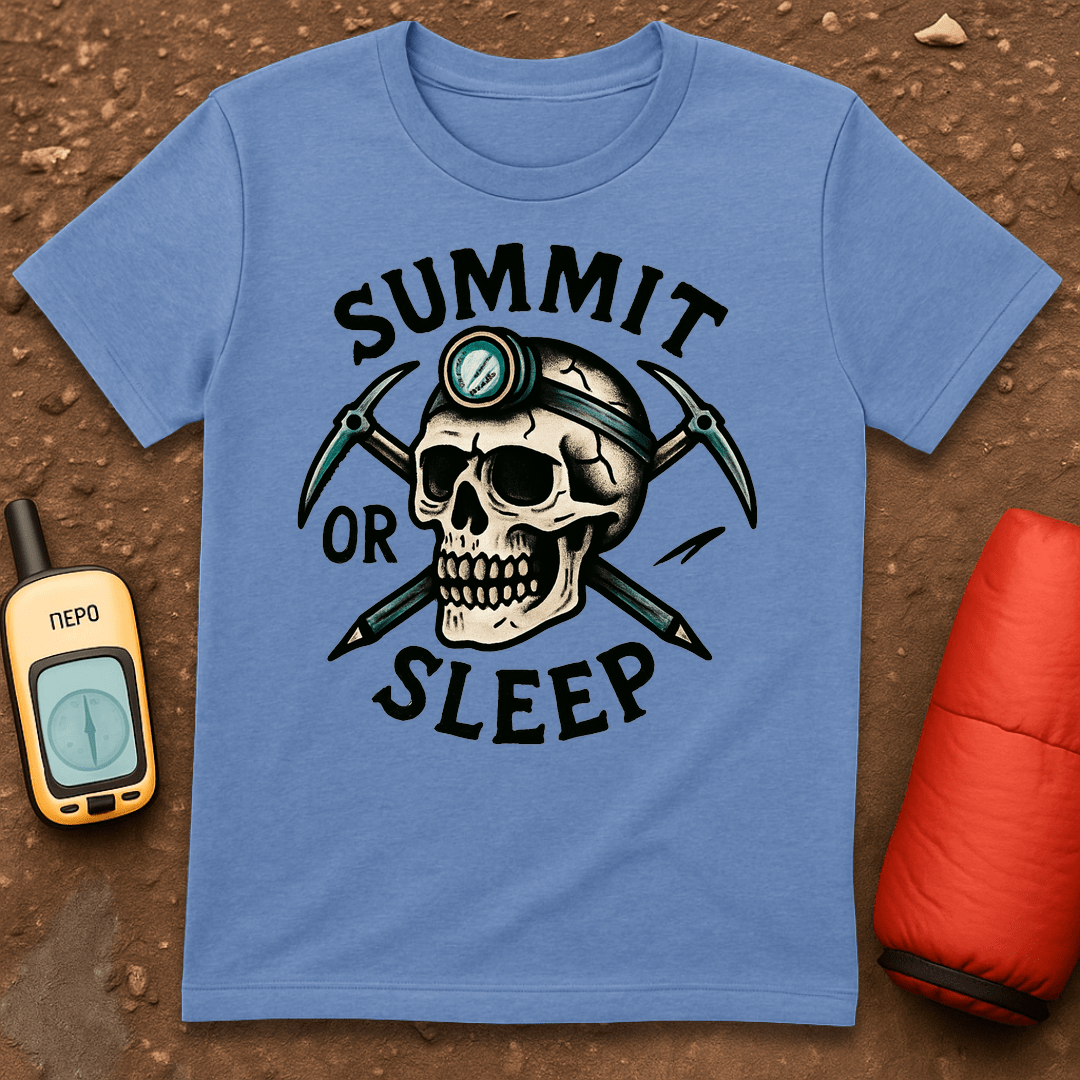 Summit or Sleep T-Shirt