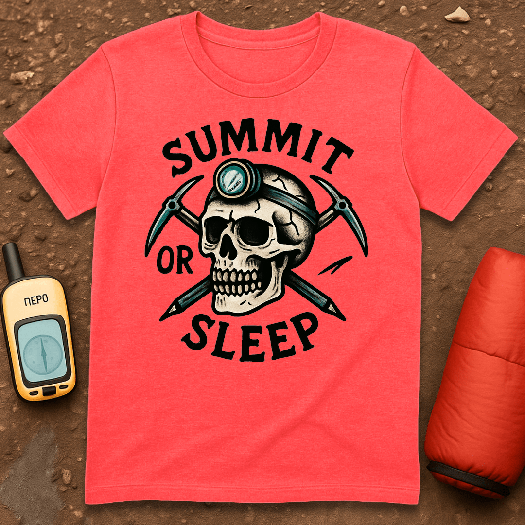 Summit or Sleep T-Shirt