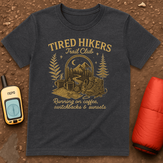 Tired Hikers T-Shirt