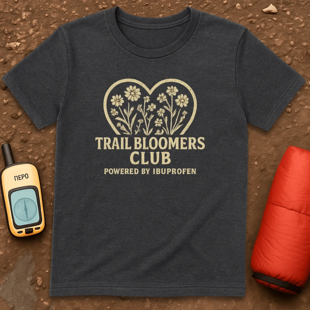 Trail Bloomers T-Shirt