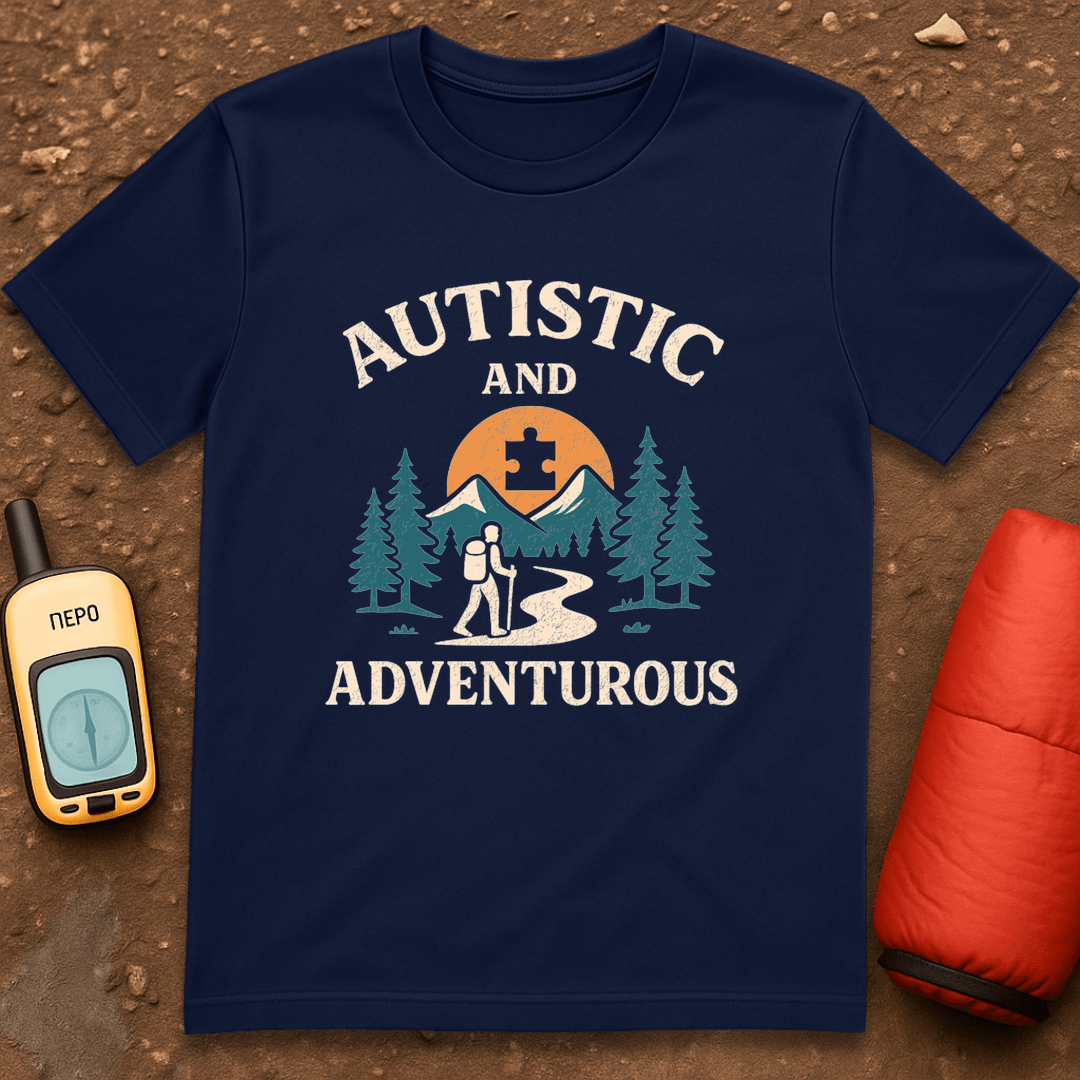 Autistic and Adventurous T-Shirt