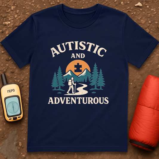 Autistic and Adventurous T-Shirt