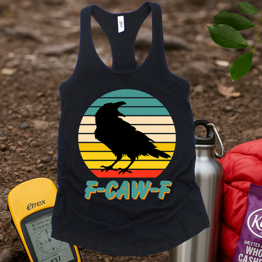 F-Caw-F Women's Racerback Tank Top
