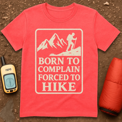 Born To Complain T-Shirt