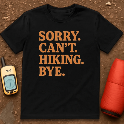 Can't Hiking T-Shirt