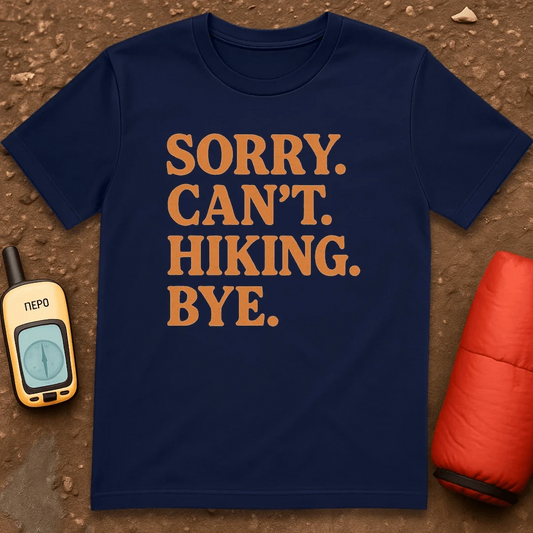 Can't Hiking T-Shirt