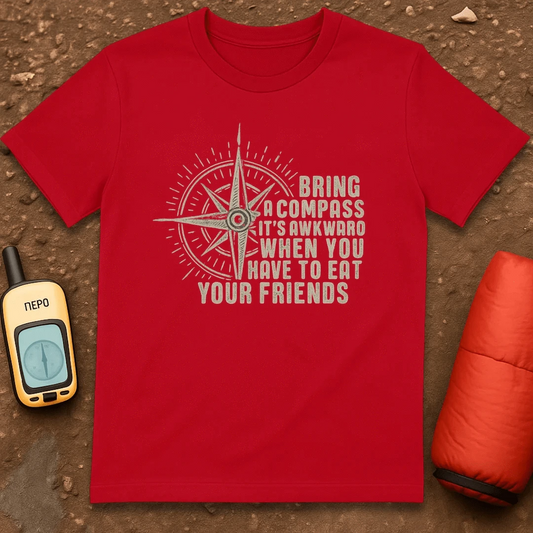 Always Bring a Compass T-Shirt